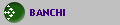 BANCHI